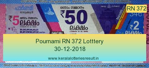 Pournami Lottery RN 372 Result 30.12.2018