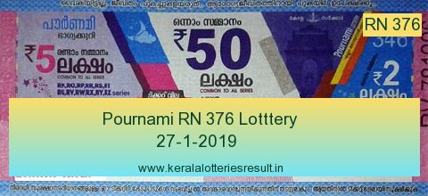 Pournami Lottery RN 376 Result 27.1.2019