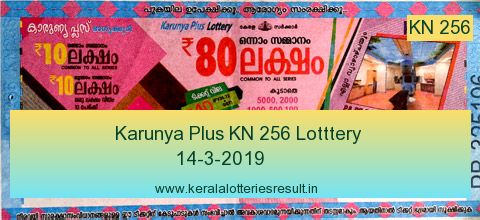 Karunya Plus Lottery KN 256 Result 14.3.2019