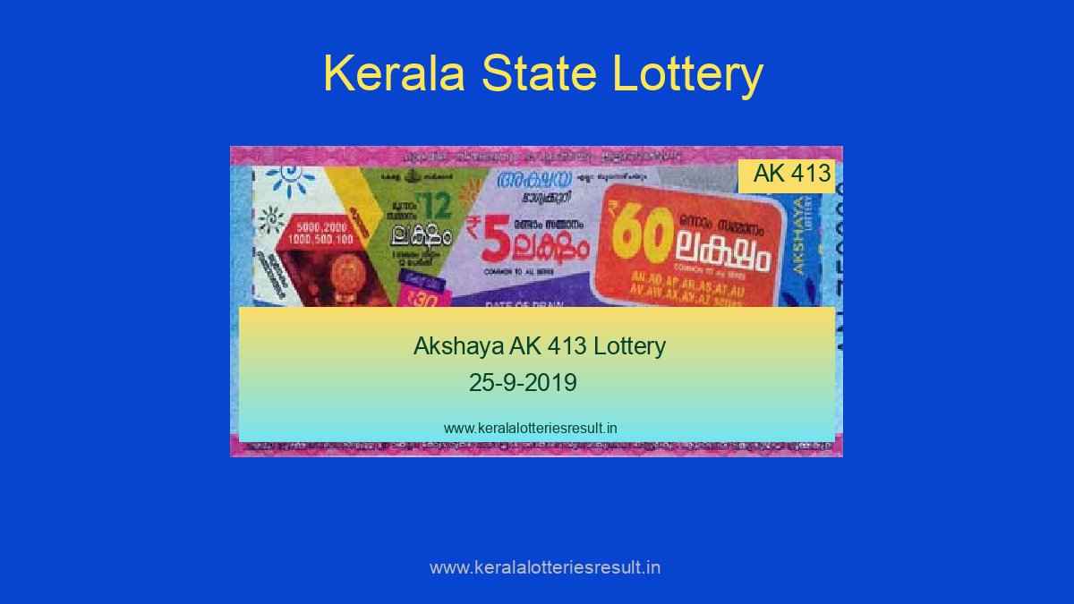Akshaya Lottery AK 413 Result 25.9.2019, Kerala Lottery Result 25.9.19