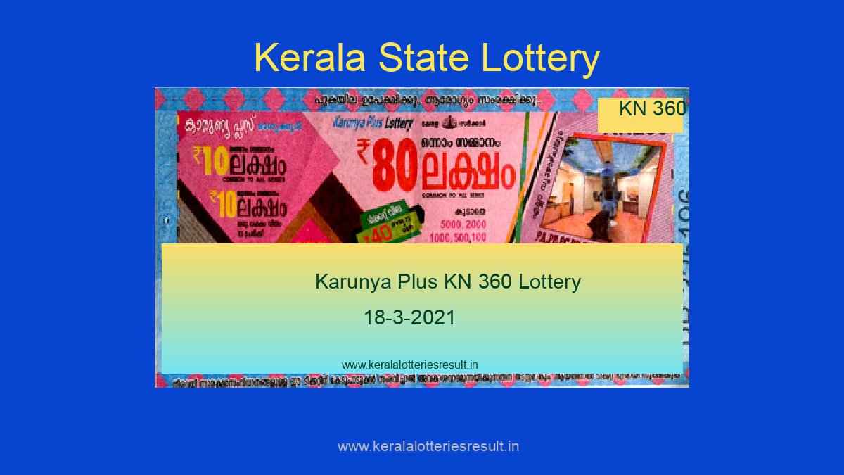Karunya Plus Lottery KN 360 Result 18.3.2021