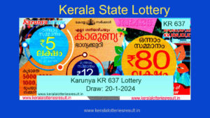 Kerala Lottery Result 20.1.2024 Karunya KR 637 Result
