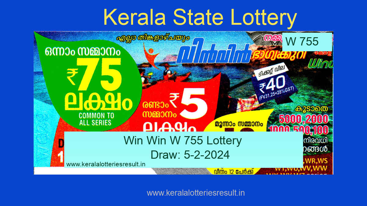 Kerala Lottery Result 5.2.2024 Win Win W 755 (Out)