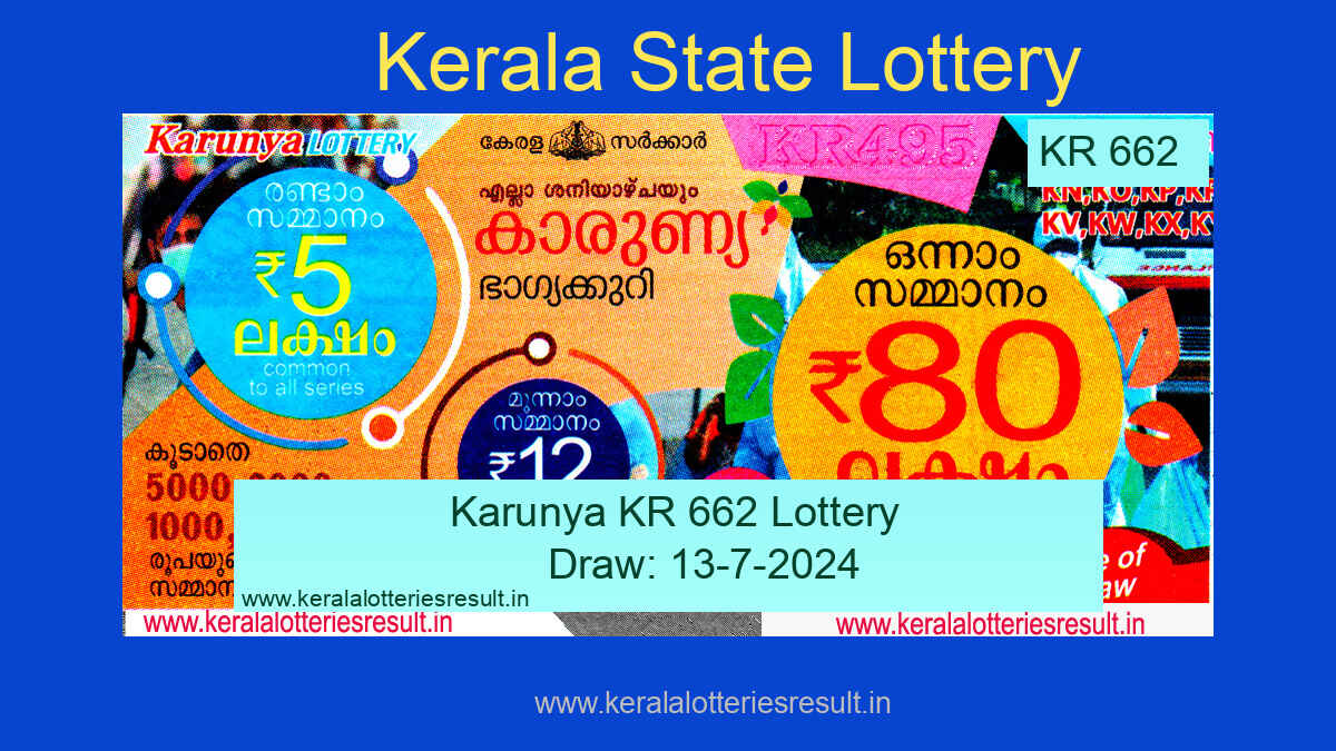 Karunya KR 662 Result Kerala Lottery 13.7.2024