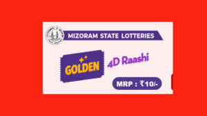 Mizoram Golden 4D Raashi Lottery Result 23-12-2024(4pm 6pm 8pm)