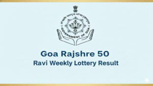Goa Rajshree 50 Ravi Weekly Lottery Today Result 4.1.2026 (Sunday) 7.30 PM Winners