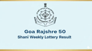 Goa Rajshree 50 Shani Weekly Lottery Today Result 3.1.2026 (Saturday) 7.30 PM Winners